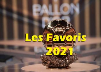 Ballon d'or 2021 les favoris