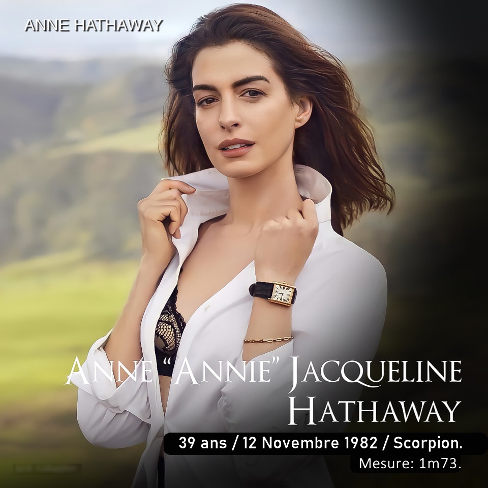 Anne Jacqueline Hathaway 12 11 1982 Scorpion