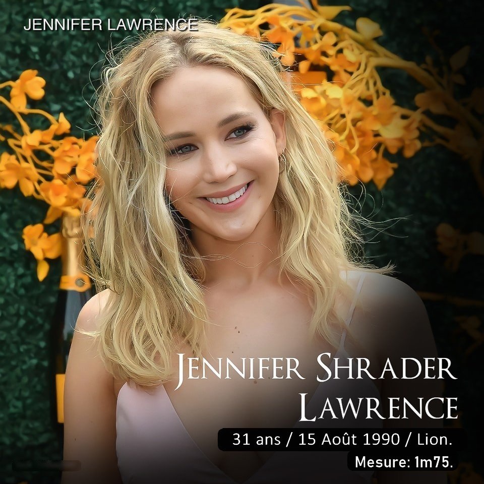 Jennifer Shrader Lawrence 15 08 1990 Lion