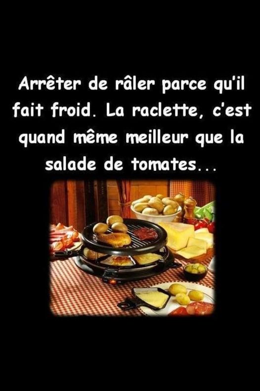 raclette VS salade de tomates