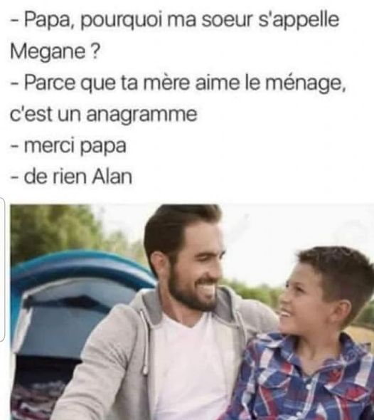 image drole papa pourqoi ma soeur s apelle megane